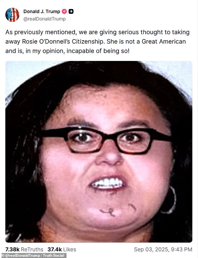 President Trump Threatens Rosie O’Donnell’s Citizenship Revocation Post-2024 Re-election