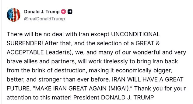 Trump Demands Unconditional Surrender from Iran as Pezeshkian Signals Diplomatic Efforts